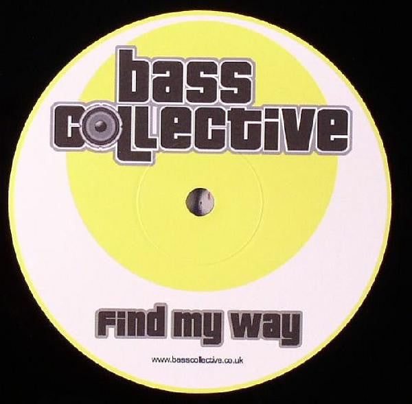 Bass Collective / Colin H : Find My Way / Love Me Right (12