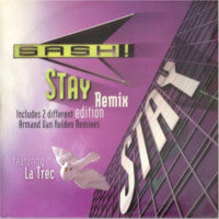 Load image into Gallery viewer, Sash! Featuring La Trec : Stay (Remix Edition) (12")
