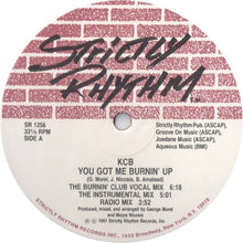 Load image into Gallery viewer, KCB (2) : You Got Me Burnin' Up (12")
