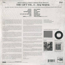 Load image into Gallery viewer, Raj Mahal : House Shoes And Street Corner Music Present: The Gift Vol. 8 (LP)
