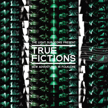 Load image into Gallery viewer, The Light Surgeons : True Fictions: New Adventures In Folklore (2xLP, Album)
