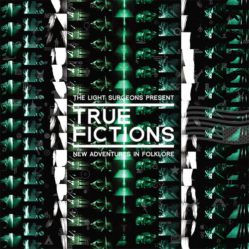 The Light Surgeons : True Fictions: New Adventures In Folklore (2xLP, Album)