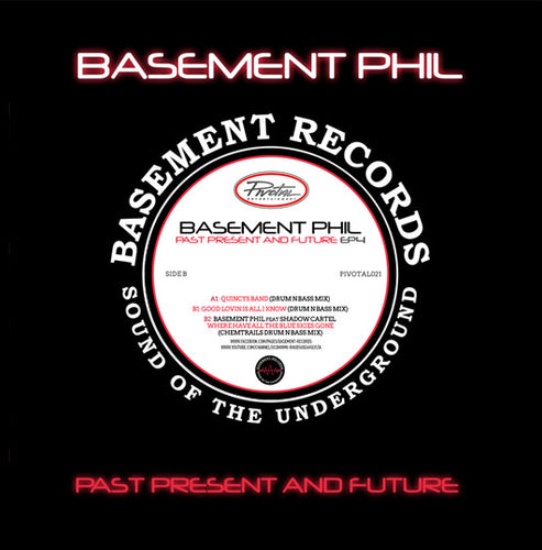 Basement Phil Featuring Shadow Cartel : Past Present And Future EP4  (12