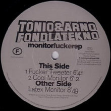 Load image into Gallery viewer, Tonio &amp; Arno Fondlatekno : Monitorfucker EP (12", EP)

