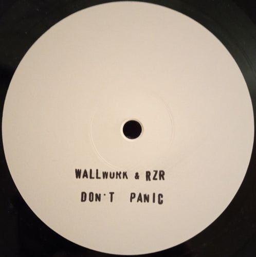 Wallwork & RZR : Don't Panic EP (12
