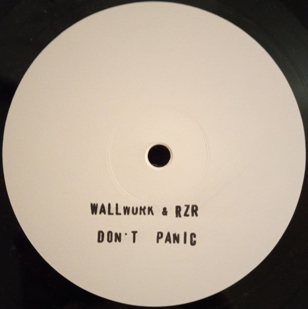 Wallwork & RZR : Don't Panic EP (12