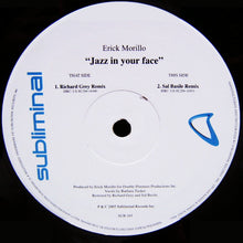 Load image into Gallery viewer, Erick Morillo : Jazz In Your Face (12&quot;)
