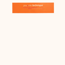 Load image into Gallery viewer, Technique : You + Me (12&quot;, Promo)
