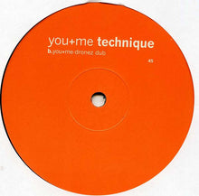 Load image into Gallery viewer, Technique : You + Me (12&quot;, Promo)
