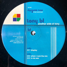 Load image into Gallery viewer, Tony B! : Another Side Of Tony (12")
