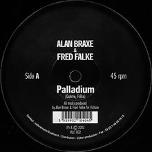 Load image into Gallery viewer, Alan Braxe &amp; Fred Falke : Palladium / Penthouse Serenade (12")
