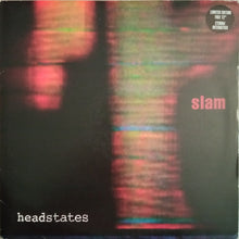 Load image into Gallery viewer, Slam : Headstates (2xLP, Album, Ltd + 12")
