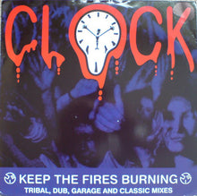 Load image into Gallery viewer, Clock : Keep The Fires Burning (12&quot;)
