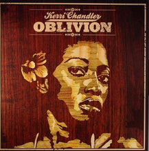 Load image into Gallery viewer, Kerri Chandler : Oblivion (12")
