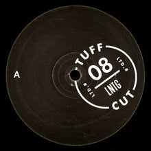 Load image into Gallery viewer, LNTG* : Tuff Cut 08 (12")
