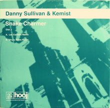 Load image into Gallery viewer, Danny Sullivan And Kemist : Snake Charmer  (12&quot;, 2/2)
