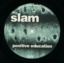 Load image into Gallery viewer, Slam : Positive Education (2x12&quot;)
