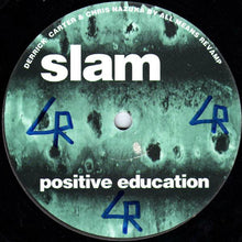 Load image into Gallery viewer, Slam : Positive Education (2x12&quot;)
