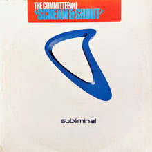 Load image into Gallery viewer, The Committee (3) : Scream &amp; Shout (12&quot;)
