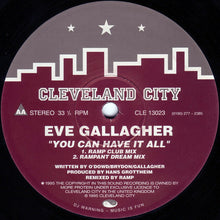 Load image into Gallery viewer, Eve Gallagher : You Can Have It All (12")
