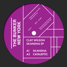 Load image into Gallery viewer, Clay Wilson (2) : Skandha (12&quot;, EP)
