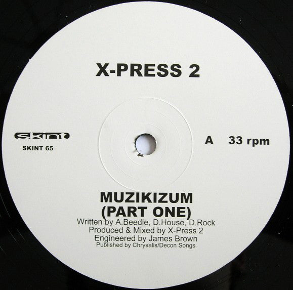 X-Press 2 : Muzikizum (Parts One & Two) (12