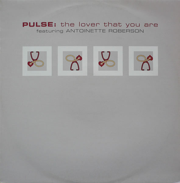 Pulse (3) Featuring Antoinette Roberson : The Lover That You Are (12