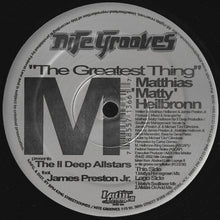 Load image into Gallery viewer, Matthias Heilbronn Presents The II Deep Allstars Feat. James Preston : The Greatest Thing (12")
