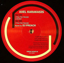 Load image into Gallery viewer, Axel Karakasis : Pull The Trigger (12")
