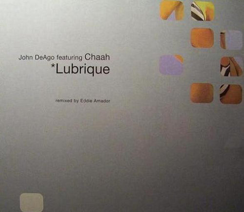 John DeAgo Featuring Chaah : Lubrique (12