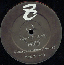 Load image into Gallery viewer, Connie Lush : Hard (12&quot;, Promo)
