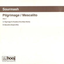 Load image into Gallery viewer, Sourmash : Pilgrimage / Mescalito (Disc One) (12")
