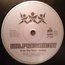 Load image into Gallery viewer, Mr. President : 4 On The Floor (Remixe) (12&quot;, Promo)
