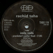 Load image into Gallery viewer, Rachid Taha : Voila Voila (The Justin Robertson Remixes) (12&quot;)
