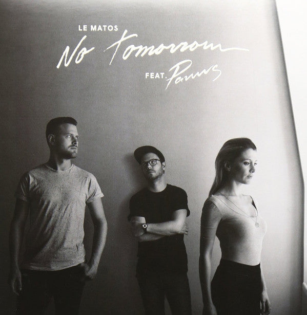 Le Matos : No Tomorrow (7