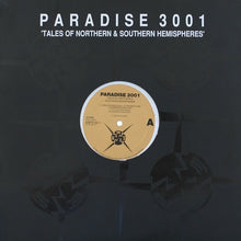 Load image into Gallery viewer, Paradise 3001 : Tales Of Northern &amp; Southern Hemispheres (12&quot;, Maxi)
