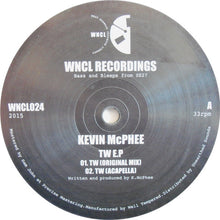 Load image into Gallery viewer, Kevin McPhee : TW E.P (12&quot;, EP)
