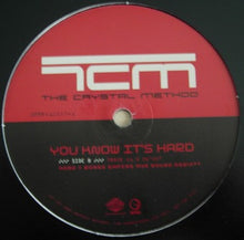 Load image into Gallery viewer, The Crystal Method : You Know It's Hard (12")
