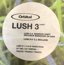 Load image into Gallery viewer, Orbital : Lush 3 (12&quot;, Single)
