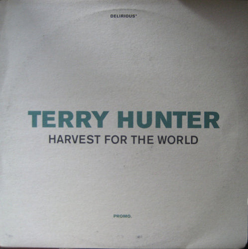 Terry Hunter : Harvest For The World (12