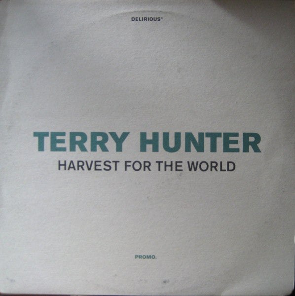 Terry Hunter : Harvest For The World (12
