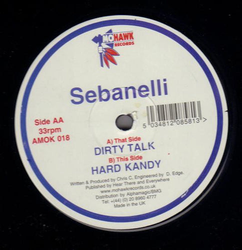 Sebanelli : Dirty Talk / Hard Kandy (12