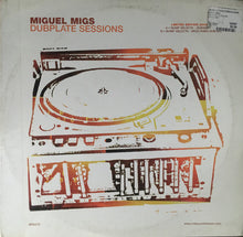 Load image into Gallery viewer, Miguel Migs : Dubplate Sessions (10", Ltd)
