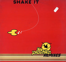 Load image into Gallery viewer, Plastika : Shake It (Remixes) (12")
