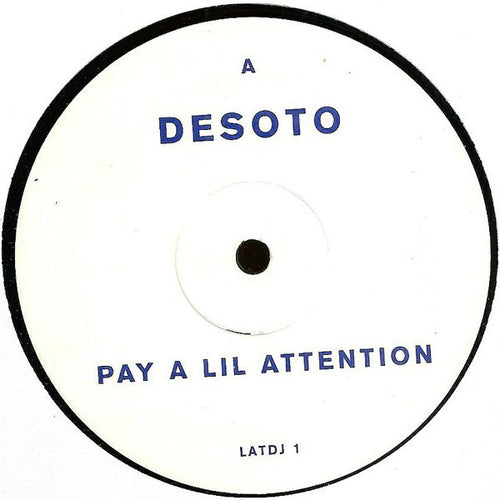Desoto : Pay A Lil Attention (12