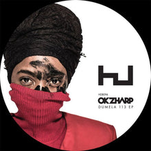 Load image into Gallery viewer, Okzharp : Dumela 113 EP (12", EP)

