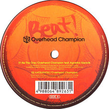 Load image into Gallery viewer, Overhead Champion / Maria Isabel / O-Zone (3) : Beat! (12")
