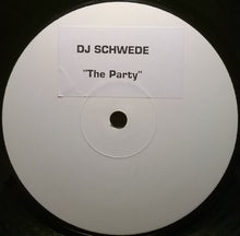 Load image into Gallery viewer, DJ Schwede : The Party (12&quot;, W/Lbl, Sti)
