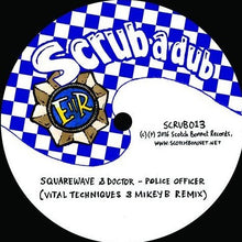 Load image into Gallery viewer, Squarewave (3) Ft. Doctor (2) / Mungo&#39;s Hi-Fi Ft. YT : Police Officer / Boomsound (Vital Techniques &amp; Mikey B Remix) (12&quot;)
