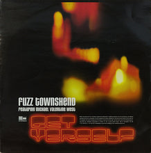 Load image into Gallery viewer, Fuzz Townshend : Get Yerself (12")
